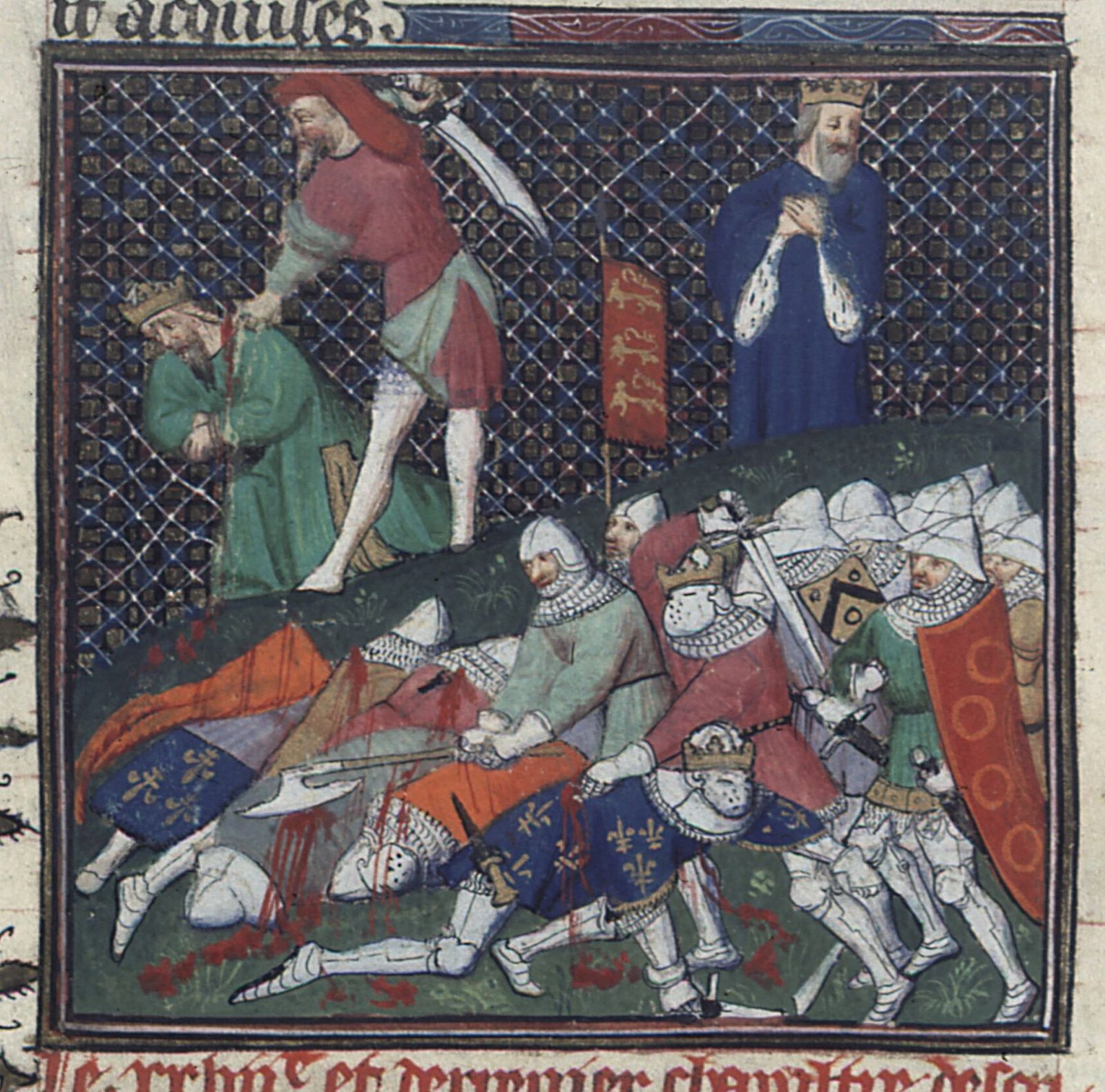 A manuscript painting of a king in armour seized by soldiers above a heap of fallen knights.